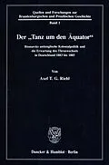 E-Book (pdf) Der »Tanz um den Äquator«. von Axel T. G. Riehl