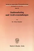 E-Book (pdf) Stadtmarketing und Großveranstaltungen. von Ulrike Schneider