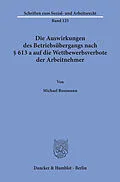 E-Book (pdf) Die Auswirkungen des Betriebsübergangs nach § 613 a auf die Wettbewerbsverbote der Arbeitnehmer. von Michael Bossmann