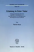 E-Book (pdf) Erholung in freier Natur. von Martin Burgi