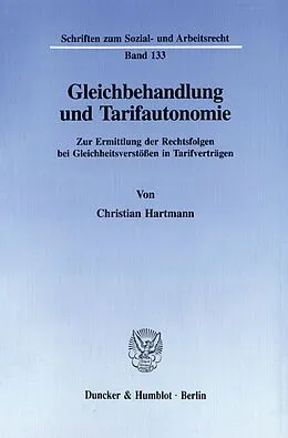 E-Book (pdf) Gleichbehandlung und Tarifautonomie. von Christian Hartmann