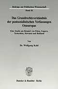 E-Book (pdf) Das Grundrechtsverständnis der postsozialistischen Verfassungen Osteuropas. von Wolfgang Kahl