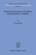 E-Book (pdf) Schwebend unwirksame Beschlüsse privatrechtlicher Verbände. von Thomas Berg