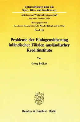 E-Book (pdf) Probleme der Einlagensicherung inländischer Filialen ausländischer Kreditinstitute. von Georg Brüker