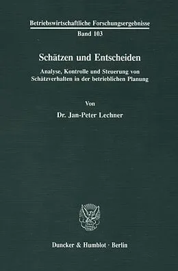 E-Book (pdf) Schätzen und Entscheiden. von Jan-Peter Lechner