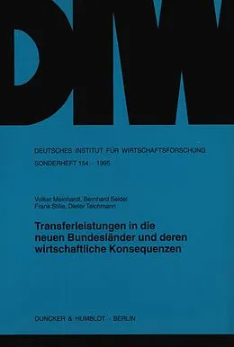 E-Book (pdf) Transferleistungen in die neuen Bundesländer und deren wirtschaftliche Konsequenzen. von Dieter Teichmann
