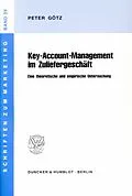 E-Book (pdf) Key-Account-Management im Zuliefergeschäft. von Peter Götz