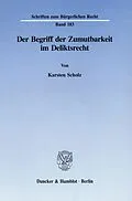 E-Book (pdf) Der Begriff der Zumutbarkeit im Deliktsrecht. von Karsten Scholz