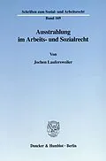 E-Book (pdf) Ausstrahlung im Arbeits- und Sozialrecht. von Jochen Laufersweiler