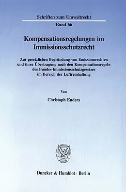 E-Book (pdf) Kompensationsregelungen im Immissionsschutzrecht. von Christoph Enders