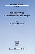 E-Book (pdf) Zur Beurteilung exhibitionistischer Handlungen. von Günther M. Sander