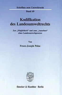 E-Book (pdf) Kodifikation des Landesumweltrechts. von Franz-Joseph Peine