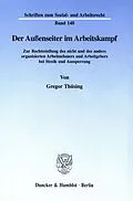 E-Book (pdf) Der Außenseiter im Arbeitskampf. von Gregor Thüsing