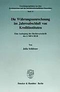 E-Book (pdf) Die Währungsumrechnung im Jahresabschluß von Kreditinstituten. von Julia Schlösser