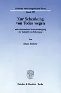 E-Book (pdf) Zur Schenkung von Todes wegen von Klaus Reischl