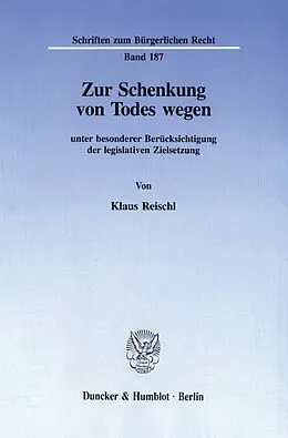 E-Book (pdf) Zur Schenkung von Todes wegen von Klaus Reischl