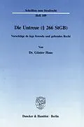 E-Book (pdf) Die Untreue (§ 266 StGB). von Günter Haas