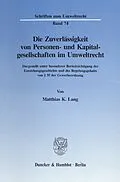 E-Book (pdf) Die Zuverlässigkeit von Personen- und Kapitalgesellschaften im Umweltrecht. von Matthias K. Lang