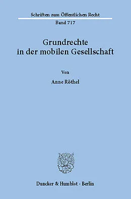 E-Book (pdf) Grundrechte in der mobilen Gesellschaft. von Anne Röthel