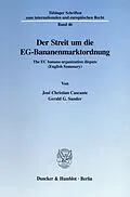E-Book (pdf) Der Streit um die EG-Bananenmarktordnung. von Gerald G. Sander