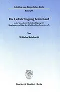 E-Book (pdf) Die Gefahrtragung beim Kauf von Wilhelm Reinhardt