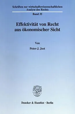 E-Book (pdf) Effektivität von Recht aus ökonomischer Sicht. von Peter-J. Jost