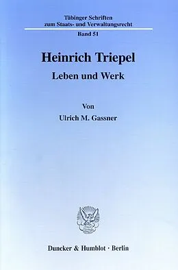 E-Book (pdf) Heinrich Triepel. von Ulrich M. Gassner