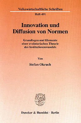 E-Book (pdf) Innovation und Diffusion von Normen. von Stefan Okruch