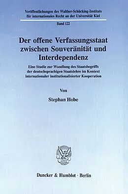 E-Book (pdf) Der offene Verfassungsstaat zwischen Souveränität und Interdependenz. von Stephan Hobe