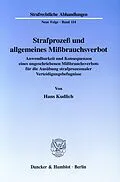 E-Book (pdf) Strafprozeß und allgemeines Mißbrauchsverbot. von Hans Kudlich