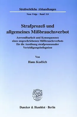 E-Book (pdf) Strafprozeß und allgemeines Mißbrauchsverbot. von Hans Kudlich