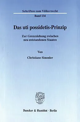 E-Book (pdf) Das uti possidetis-Prinzip. von Christiane Simmler