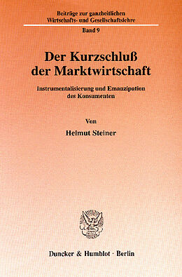 E-Book (pdf) Der Kurzschluß der Marktwirtschaft. von Helmut Steiner