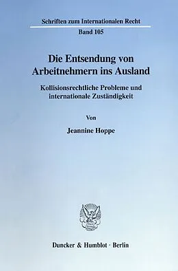 E-Book (pdf) Die Entsendung von Arbeitnehmern ins Ausland. von Jeannine Hoppe