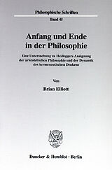 E-Book (pdf) Anfang und Ende in der Philosophie. von Brian Elliott