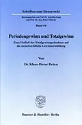 E-Book (pdf) Periodengewinn und Totalgewinn. von Klaus-Dieter Drüen