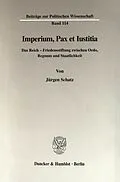 E-Book (pdf) Imperium, Pax et Iustitia. von Jürgen Schatz