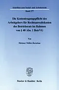E-Book (pdf) Die Kostentragungspflicht des Arbeitgebers für Rechtsanwaltskosten des Betriebsrats im Rahmen von § 40 Abs. 1 BetrVG. von Dietmar Müller-Boruttau