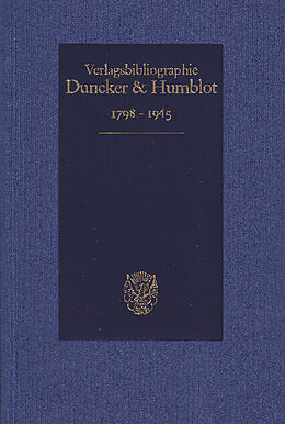 E-Book (pdf) Duncker &amp; Humblot Verlagsbibliographie 1798-1945. von 