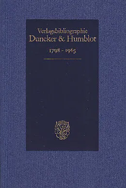 E-Book (pdf) Duncker &amp; Humblot Verlagsbibliographie 1798-1945. von 