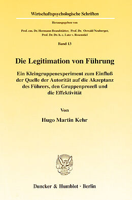 E-Book (pdf) Die Legitimation von Führung. von Hugo Martin Kehr