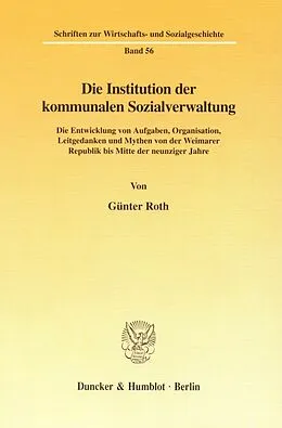 E-Book (pdf) Die Institution der kommunalen Sozialverwaltung. von Günter Roth
