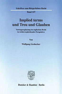 E-Book (pdf) Implied terms und Treu und Glauben. von Wolfgang Grobecker