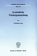 E-Book (pdf) Symbolische Wiedergutmachung. von Christian Laue