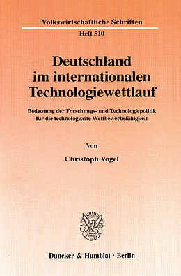 E-Book (pdf) Deutschland im internationalen Technologiewettlauf. von Christoph Vogel
