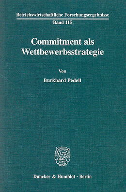 E-Book (pdf) Commitment als Wettbewerbsstrategie. von Burkhard Pedell