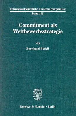 E-Book (pdf) Commitment als Wettbewerbsstrategie. von Burkhard Pedell
