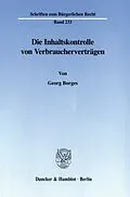 E-Book (pdf) Die Inhaltskontrolle von Verbraucherverträgen. von Georg Borges