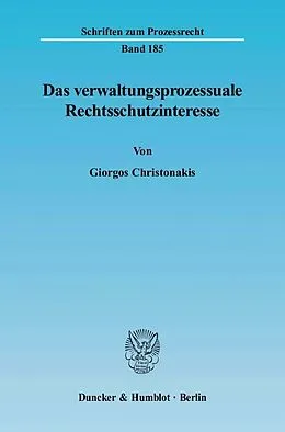 E-Book (pdf) Das verwaltungsprozessuale Rechtsschutzinteresse. von Giorgos Christonakis