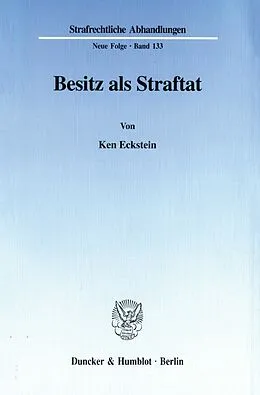 E-Book (pdf) Besitz als Straftat. von Ken Eckstein